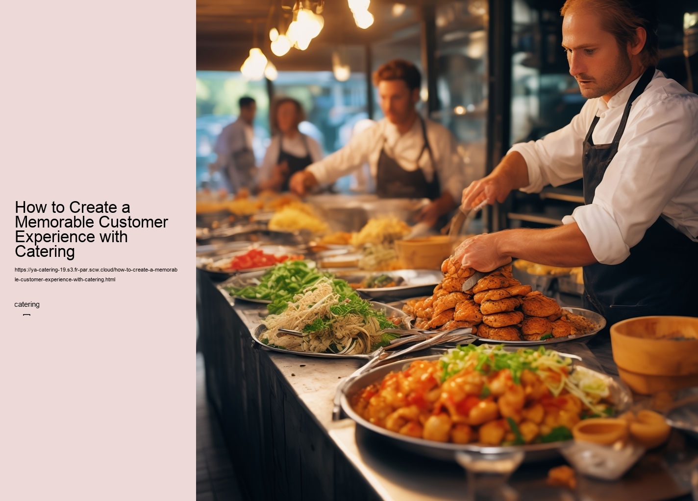 How to Create a Memorable Customer Experience with Catering